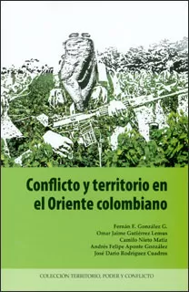Carátula de Conflicto y territorio. Oriente colombiano