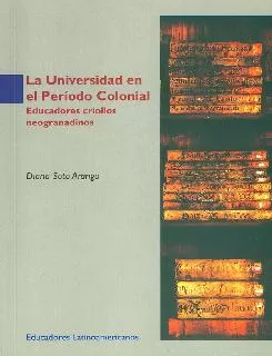 Carátula de La universidad en el periodo colonial