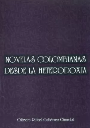 Carátula de Novelas colombianas desde la heterodoxia