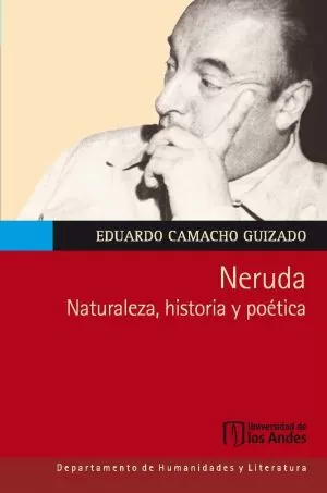 Carátula de Neruda, naturaleza, historia y poética (E-B)