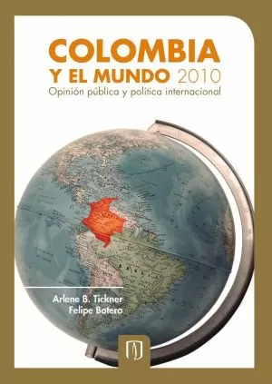 Carátula de Colombia y el mundo 2010: Opinión pública y política internacional