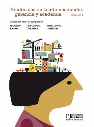 Carátula de Tendencias en la administración: gerencia y academia
