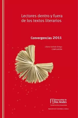 Carátula de Lectores dentro y fuera de los textos literarios. Convergencias 2011