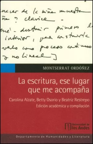 Carátula de La escritura, ese lugar que me acompaña