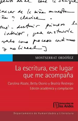 Carátula de La escritura, ese lugar que me acompaña