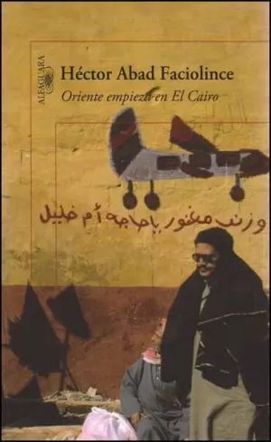 Carátula de Oriente Empieza En El Cairo