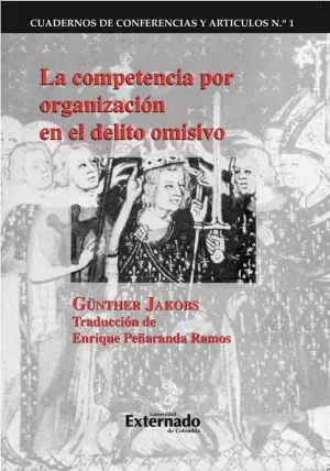 Carátula de La Competencia por Organización en el Delito Omisivo