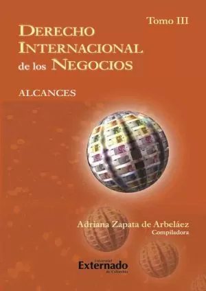 Carátula de Derecho Internacional de los Negocios Alcance Tomo III