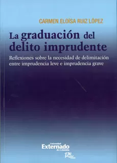 Carátula de La Graduación del Delito Imprudente