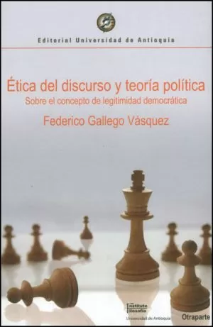 Carátula de Etica del discurso y teoría política