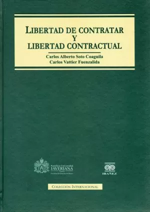 Carátula de Libertad de contratar y libertad contractual