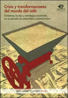 Carátula de Crisis y transformaciones del mundo del café