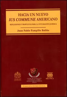 Carátula de Hacia un nuevo IUS Commune Americano