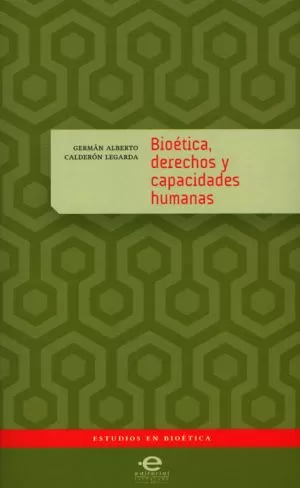 Carátula de Bioética, derechos y capacidades humanas