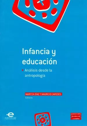 Carátula de Infancia y educación. Análisis antropológico