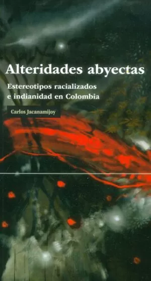 Carátula de Alteridades abyectas