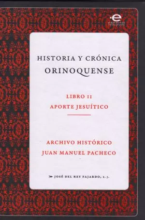 Carátula de Historia y crónica orinoquense Libro II