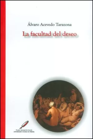 Carátula de La facultad del deseo