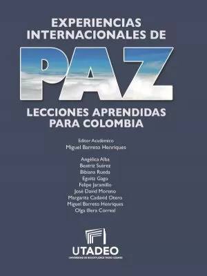 Carátula de Experiencias internacionales de paz: lecciones aprendidas para Colombia