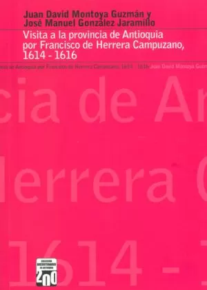 Carátula de Visista a la Provincia de Antioquia por Francisco de Herrera Campuzano, 1614 - 1616
