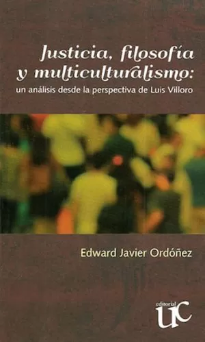Carátula de Justicia, filosofía y multiculturalismo