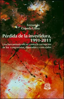 Carátula de Pérdida de la investidura, 1991-2011