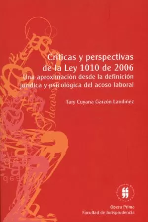 Carátula de Críticas y perspectivas de la ley 1010 de 2006