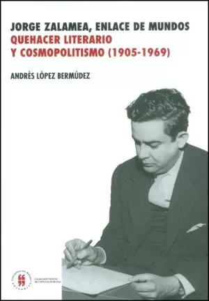 Carátula de Jorge Zalamea, enlace de mundos
