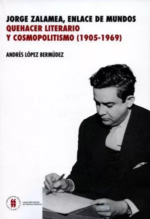 Carátula de Jorge Zalamea, enlace de mundos
