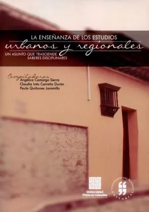 Carátula de La enseñanza de los estudios urbanos y regionales