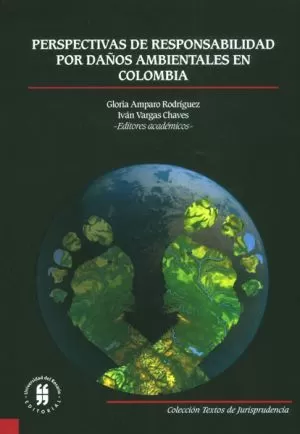 Carátula de Perspectivas de responsabilidad por daños ambientales en Colombia