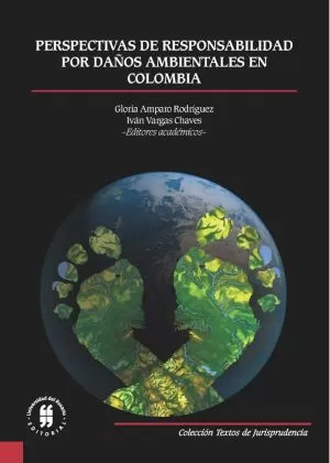 Carátula de Perspectivas de responsabilidad por daños ambientales en Colombia
