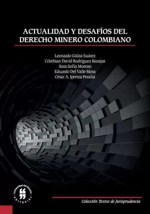 Carátula de Actualidad y desafíos del derecho minero colombiano