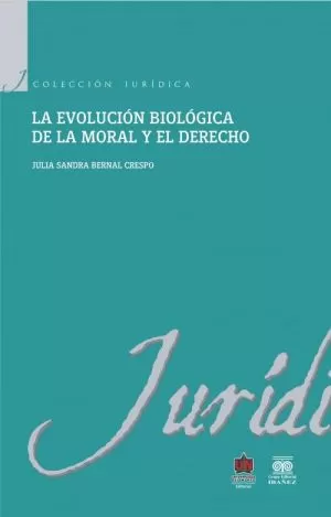 Carátula de Evolución biológica de la moral y el derecho