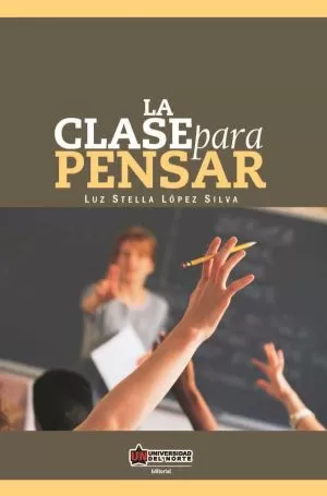 Carátula de La clase para pensar