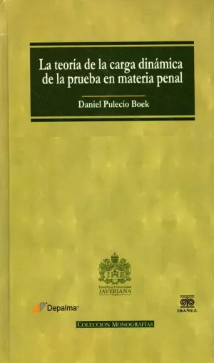 Carátula de La teoría de la carga dinamica de la prueba en materia penal