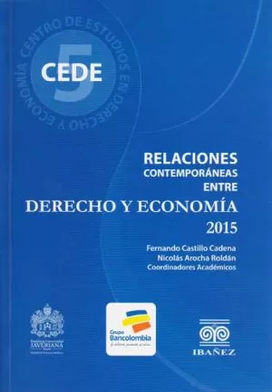 Carátula de Relaciones contemporáneas entre Derecho y Economía