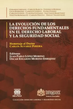 Carátula de La Evolución de los Derechos Fundamentales en el Derecho Laboral y la Seguridad Social