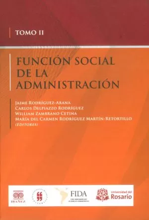 Carátula de Función social de la administración Tomo II