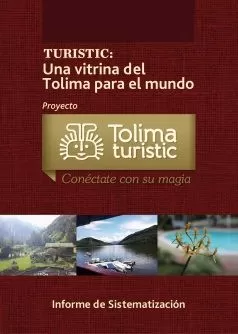 Carátula de TURISTIC: Una vitrina del Tolima para el mundo