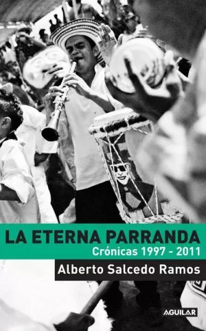 Carátula de La eterna parranda de diomedes y otras cronicas
