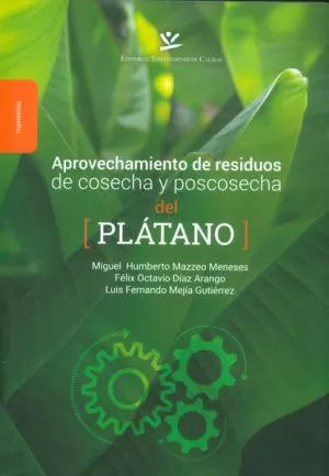 Carátula de Aprovechamiento de residuos de cosecha y poscosecha del plátano