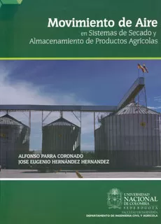 Carátula de Movimiento de aire en sistemas de secado y almacenamiento de productos agrícolas