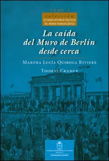 Carátula de La caída del muro de Berlín desde cerca
