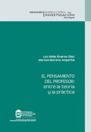 Carátula de El pensamiento del profesor: entre la teoría y la práctica