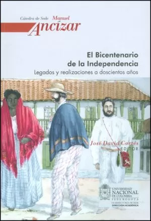 Carátula de El Bicentenario de la Independencia. Legados y realizaciones a doscientos años.