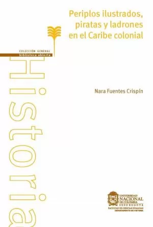 Carátula de Periplos ilustrados, piratas y ladrones por el caribe colonial