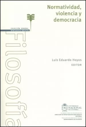Carátula de Normatividad, violencia y democracia