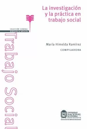 Carátula de La investigación y la práctica en trabajo social