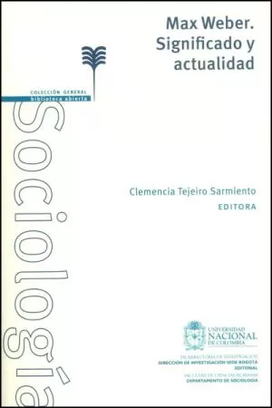 Carátula de Max Weber. Significado y actualidad